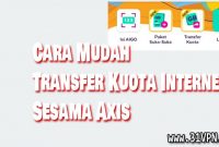 Cara Mudah Transfer Kuota Internet Sesama Axis